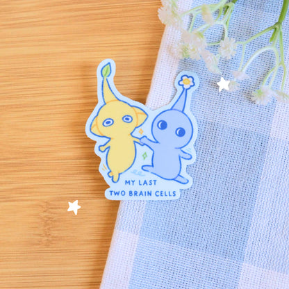My Last Two Brain Cells Sticker